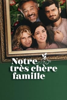 Notre très chère famille streaming vf