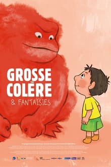 Grosse colère et fantaisies streaming vf