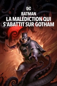 Batman: La Malediction Qui s'abattit sur Gotham