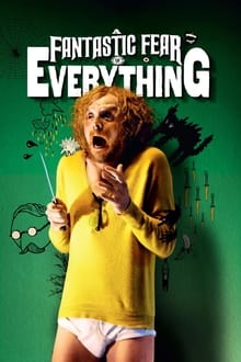 A Fantastic Fear of Everything streaming vf