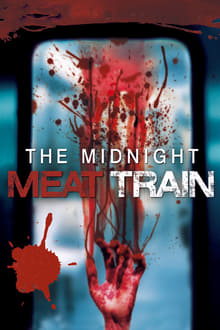 Midnight Meat Train streaming vf