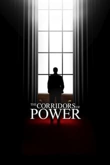 The Corridors of Power streaming vf