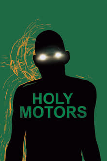 Holy Motors streaming vf