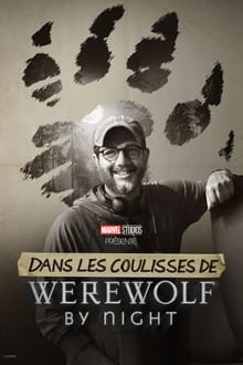 Dans les Coulisses de Werewolf By Night streaming vf