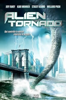 Alien Tornado streaming vf
