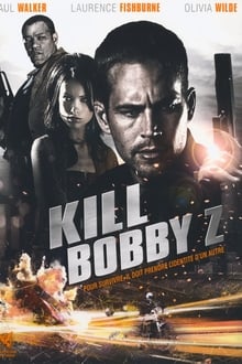 Kill Bobby Z streaming vf