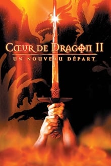 Cœur de dragon 2 : Un nouveau départ streaming vf