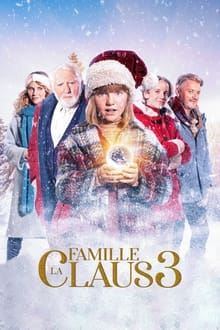 La Famille Claus 3 streaming vf