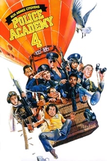 Police Academy 4 : Aux armes citoyens streaming vf