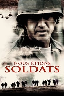 Nous étions soldats streaming vf