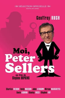 Moi, Peter Sellers streaming vf