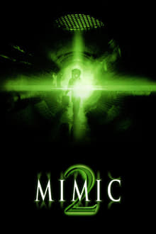 Mimic 2, Le retour streaming vf