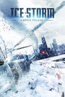Ice Storm: Tempête Polaire streaming vf