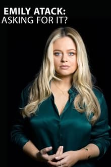 Emily Atack: Asking For It? streaming vf