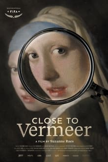 Close To Vermeer streaming vf