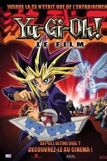 Yu-Gi-Oh! Le film streaming vf