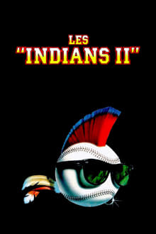 Les Indians II streaming vf
