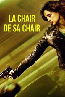 La Chair de sa chair streaming vf