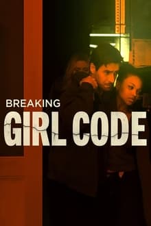 Breaking Girl Code streaming vf