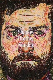 Shadow Brother Sunday streaming vf