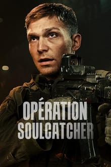 Op&-ration : Soulcatcher streaming vf