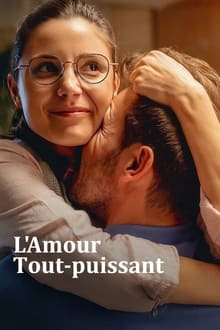 L'Amour tout-puissant streaming vf