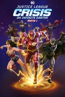 Justice League : Crisis on Infinite Earths Partie 1 streaming vf