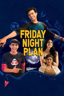 Friday Night Plan streaming vf