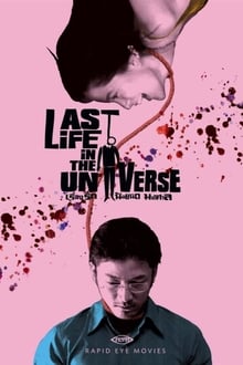 Last Life in the Universe streaming vf