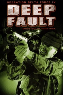 Operation Delta Force 4 - deep fault streaming vf