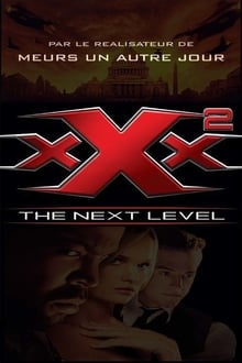 xXx 2 : The Next Level streaming vf