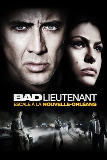 Bad Lieutenant : Escale à la Nouvelle-Orléans streaming vf