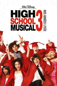 High School Musical 3 Nos années lycée streaming vf