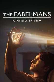 The Fabelmans: A Family in Film streaming vf