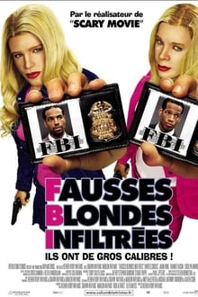 F.B.I. : Fausses Blondes Infiltrées