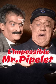 L'impossible Monsieur Pipelet streaming vf