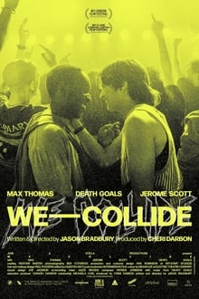 We Collide streaming vf