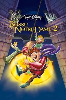 Le Bossu de Notre-Dame 2 : Le Secret de Quasimodo streaming vf