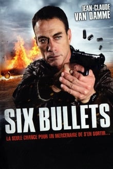 Six Bullets streaming vf