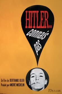Hitler... connais pas streaming vf