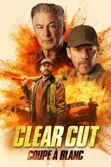 Clear Cut streaming vf