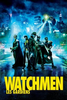 Watchmen : Les Gardiens streaming vf