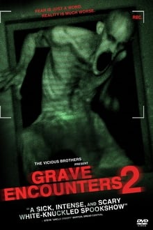 Grave Encounters 2 streaming vf