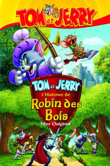 Tom et Jerry - L'Histoire de Robin des Bois streaming vf