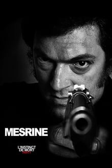 Mesrine : L'Instinct de mort streaming vf