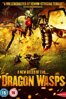 Dragon wasps - L'ultime fléau streaming vf