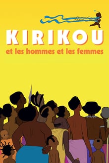 Kirikou et les hommes et les femmes streaming vf