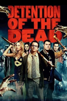 Detention of the Dead streaming vf