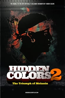 Hidden Colors 2: The Triumph of Melanin streaming vf