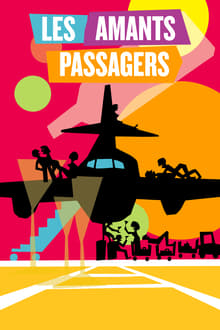 Les amants passagers streaming vf